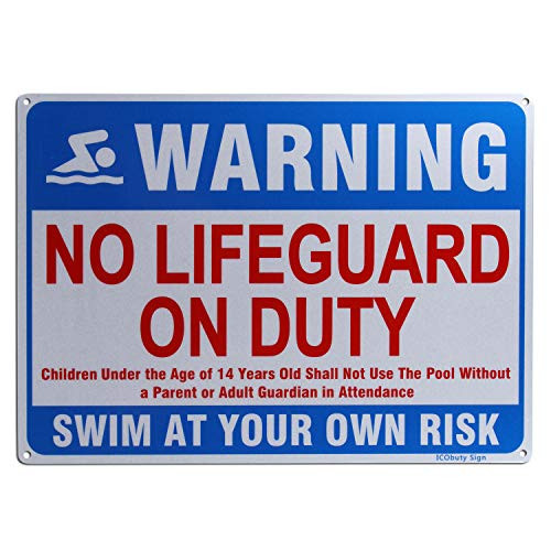 No Lifeguard On Duty Sign Pool Rules Sign No Glass Allowed in Pool Area Sign Reflective Signs 10 X 14 Inch Rust Free 40 Mil Aluminum Sign No Lifeguard On Duty