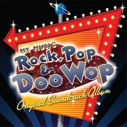 My Music  Rock pop  Doo Wop Original Soundtrack