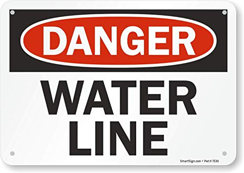 SmartSignDanger  Water Line Sign  7 x 10 Aluminum