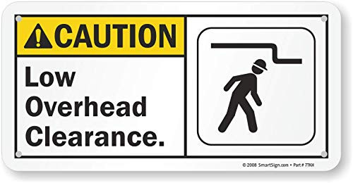 SmartSign Caution  Low Overhead Clearance Sign  5 x 10 Aluminum