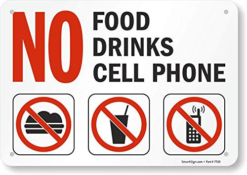 SmartSign No Food Drinks Cell Phone Sign  7 x 10 Plastic