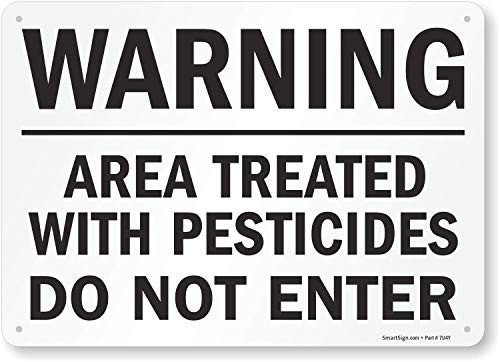 SmartSign Warning  Area Treated With Pesticides Do Not Enter Sign  10 x 14 Plastic