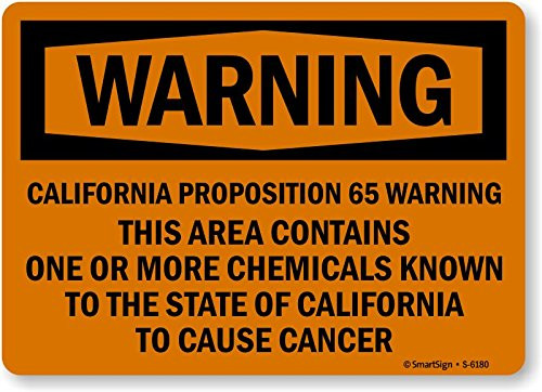 California Proposition 65 Warning Sign by SmartSign  7 x 10 Aluminum