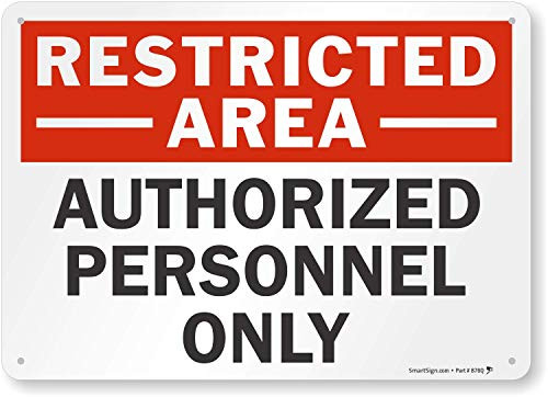 SmartSign Restricted Area Authorized Personnel Only Aluminum Sign 10 x 14