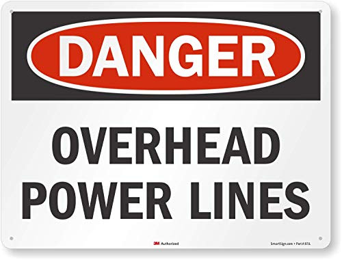 SmartSign Danger  Overhead Power Lines Sign  18 x 24 3M Engineer Grade Reflective Aluminum
