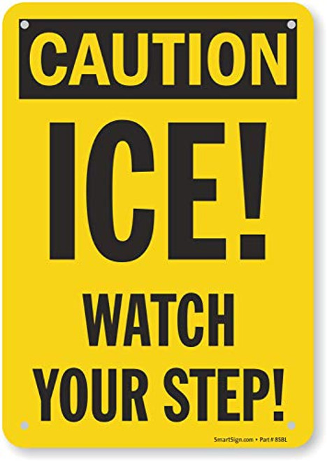 Caution  Ice Watch Your Step Sign By SmartSign  7 x 10 Plastic