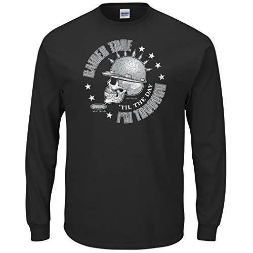 Raider Football Fans Raider True Til The Day Im Through Black TShirt Sm5X Long Sleeve 3XL