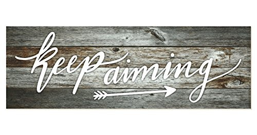 Keep Aiming Rustic Wood Wall Sign 6x18 Gray