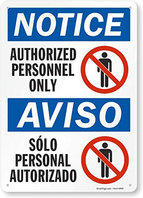 SmartSign Notice  Authorized Personnel Only Bilingual Sign  10 x 14 Aluminum