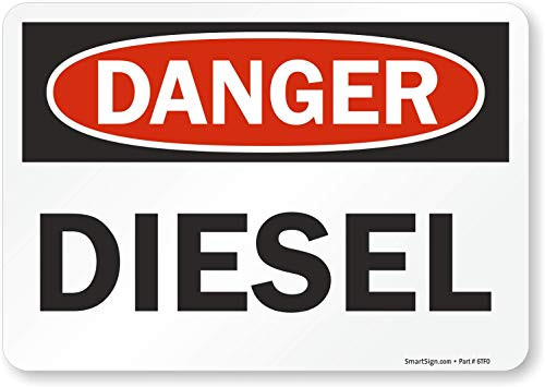 SmartSign Danger  Diesel Label  7 x 10 Laminated Vinyl