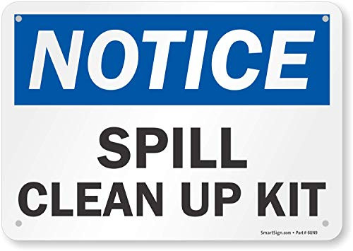 SmartSign Notice  Spill Clean Up Kit Sign  7 x 10 Plastic