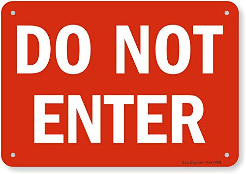 SmartSign Do Not Enter Sign  7 x 10 Plastic
