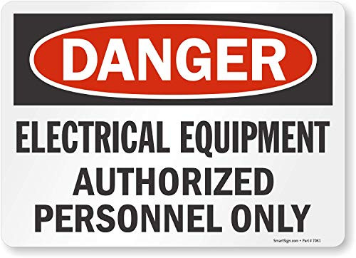 SmartSign Danger Electrical Equipment Authorized Personnel Only Label 10 x 14 Laminated Vinyl SmartSign Danger Electrical Equipment Authorized Personnel Only Label 10 x 14 Laminated Vinyl