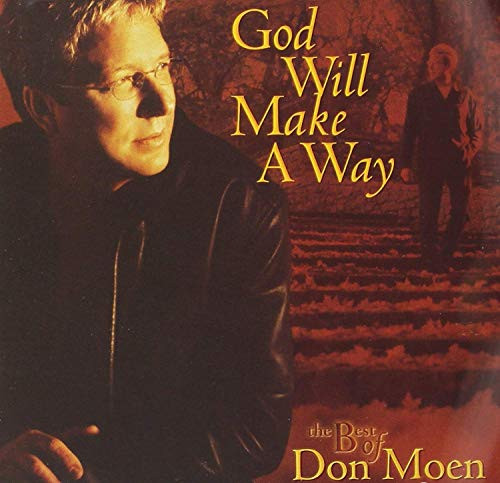 God Will Make A Way  Best Of Don Moen