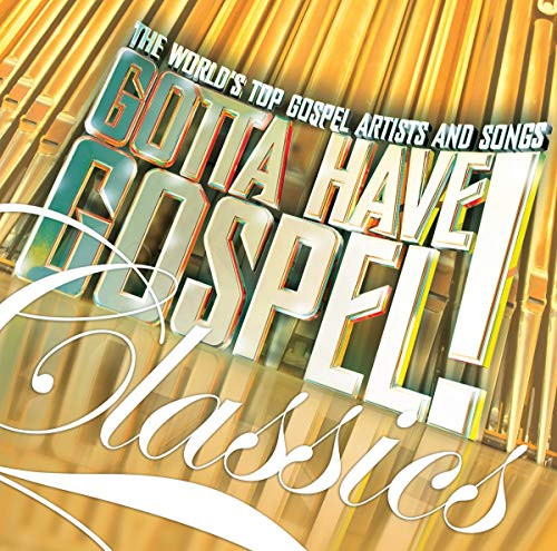 Gotta Have Gospel! Classics
