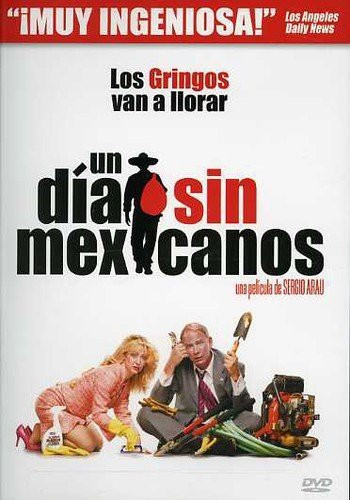 Un Dia sin Mexicanos