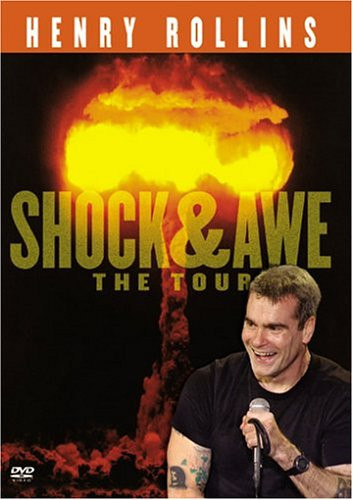 Henry Rollins Shock and Awe  The Tour