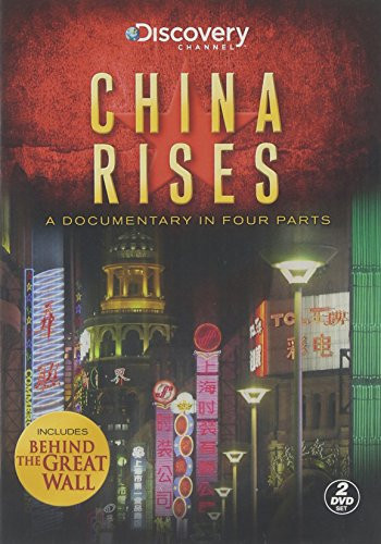 China Rises A Documentary in Four Parts