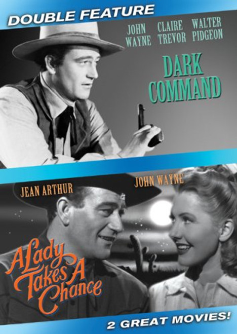 Dark Command  A Lady Takes A Chance Double Feature