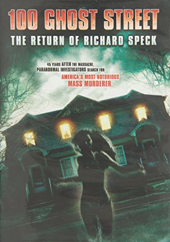 100 Ghost Street The Return of Richard Speck