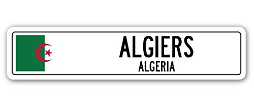 Algiers Algeria Street Sign Algerian Flag City Country Road Wall Gift Algiers Algeria Street Sign Algerian Flag City Country Road Wall Gift