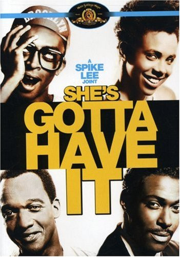 Shes Gotta Have It