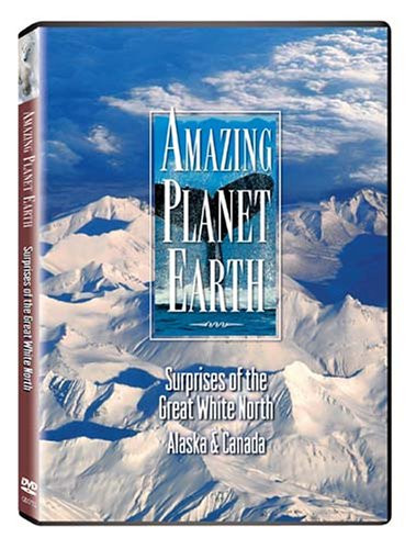 Amazing Planet Earth Surprises of the Great White North