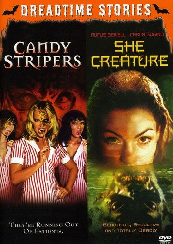 Dreadtime Stories Double Feature Candy Stripers  She Creature