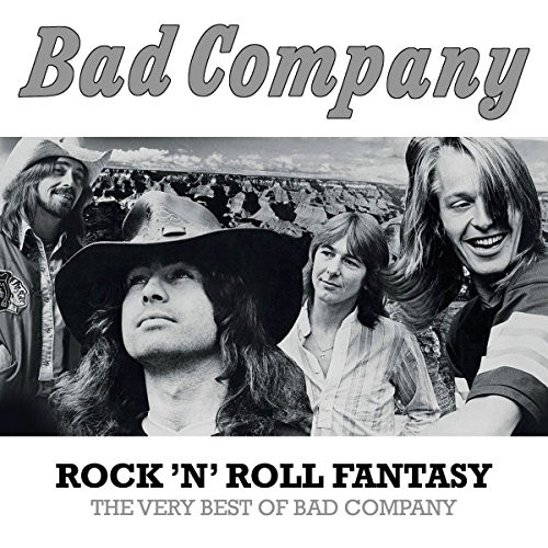 Rock N Roll Fantasy The Very Best Of Bad Company