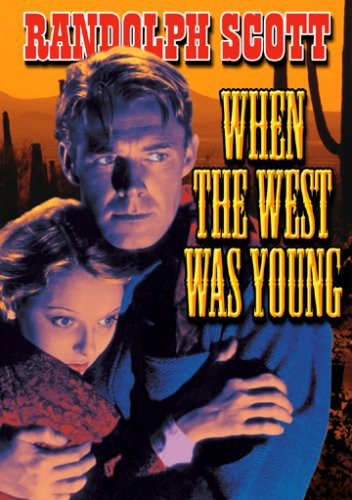 When The West Was Young
