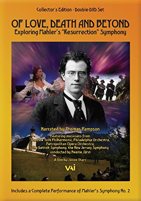 Mahler Symphony No 2 in C Minor Resurrection  Of Love Death and Beyond Exploring Mahlers Resurrection Symphony