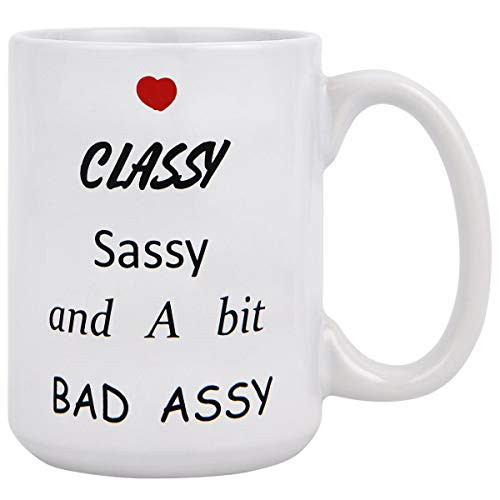 Classy Sassy Bad Assy Funny Coffee Mug 16 Oz Top Christmas Gifts for Women Unique Gift for Her Novelty Birthday Present Idea For Mom,Sister, Wife, Girlfriend