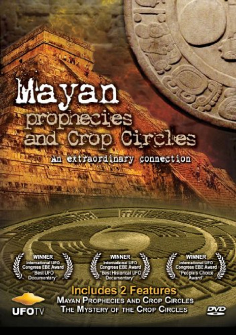 Mayan Prophecies and Crop Circles Special 2Part Double Feature Mayan Prophecies and Crop Circles Special 2Part Double Feature