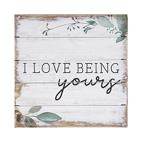 Sincere Surroundings Perfect Pallet Petites 6" x 6" Wood Sign, I Love Being Yours