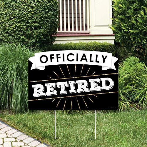Big Dot of Happiness Happy Retirement  Retirement Party Yard Sign Lawn Decorations  Party Yardy Sign
