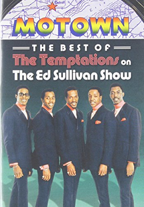 The Best of the Temptations on the Ed Sullivan Show The Best of the Temptations on the Ed Sullivan Show