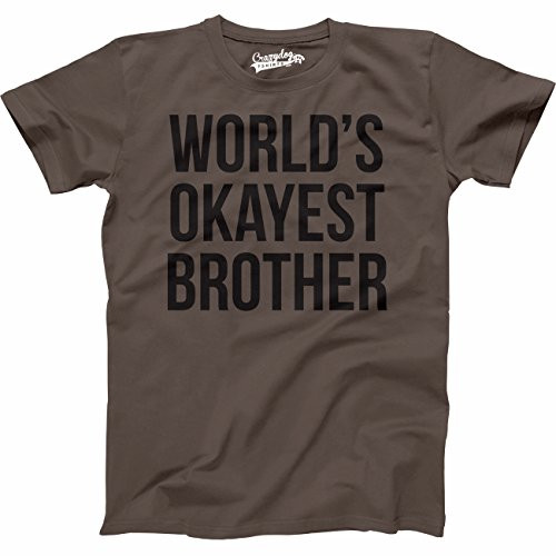 Mens Worlds Okayest Brother Shirt Funny T Shirts Big Brother Sister Gift Idea Brown  M