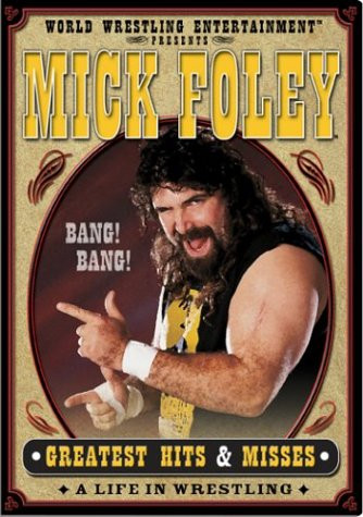 WWE Mick Foleys Greatest Hits  Misses  A Life in Wrestling