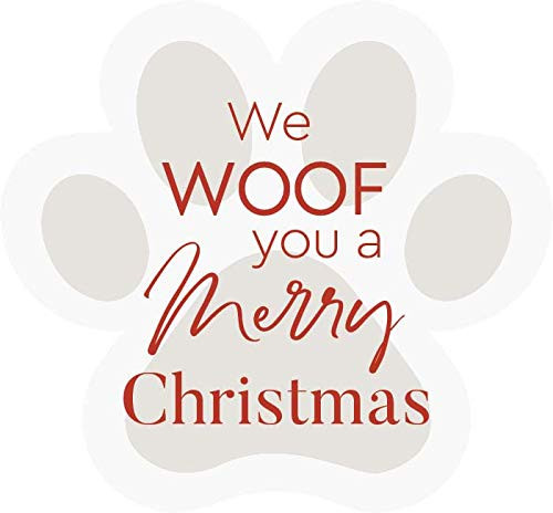 P Graham Dunn We Woof You A Merry Pawprint White 35 x 325 Pine Wood Holiday Tabletop Sign