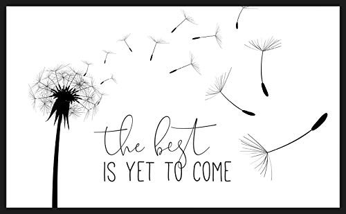 P Graham Dunn Best is Yet to Come Black Dandelion 1775 x 1125 Pine Wood Framed Art Sign