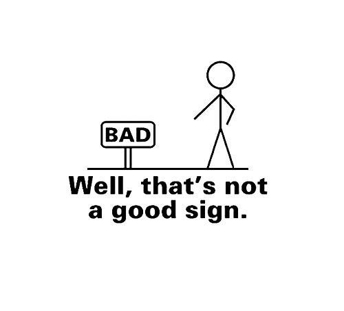 Not A Good Sign Funny MKR Decal Vinyl Sticker Cars Trucks Vans Walls LaptopBlack55 x 45 inMKR1291 Not A Good Sign Funny MKR Decal Vinyl Sticker Cars Trucks Vans Walls LaptopBlack55 x 45 inMKR1291
