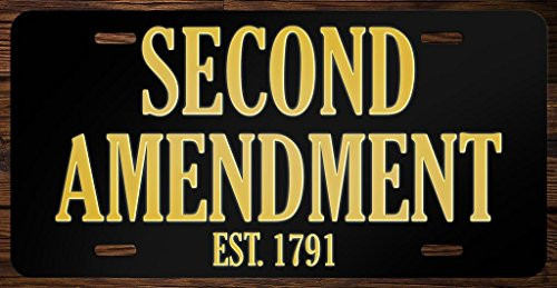 Second Ammendment Est 1791 Vanity Front License Plate Tag Printed Full Color KCFP030