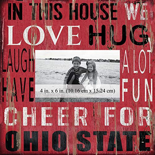 Fan Creations NCAA Ohio State Buckeyes in This House 4 in x 6 in Wood Photo Frame