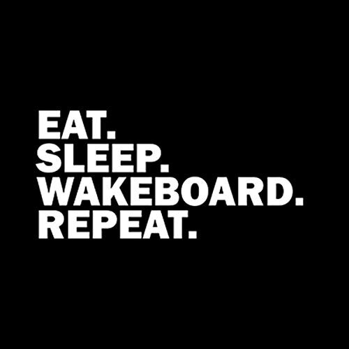 Eat Sleep Wakeboard Repeat Vinyl Decal Sticker  Cars Trucks Vans SUVs Walls Cups Laptops  55 Inch Decal  White  KCD2977