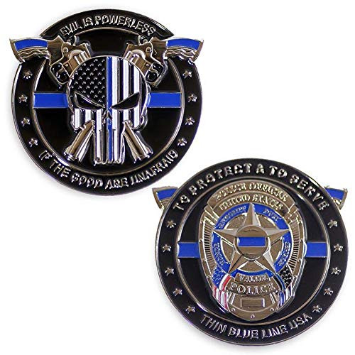 Thin Blue Line Challenge Coin Evil is Powerless