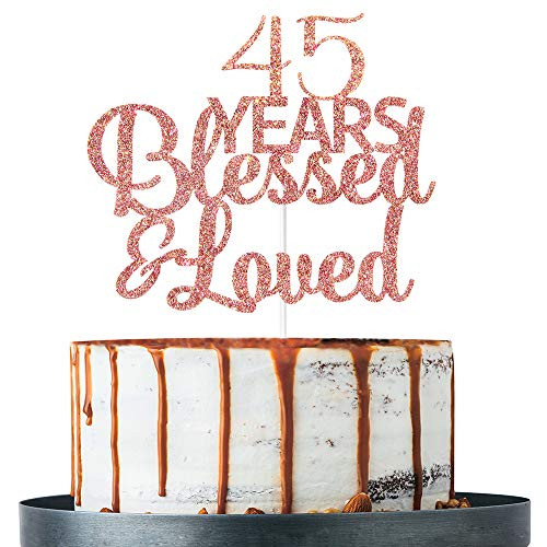 Rose Gold Glitter 45 Years Blessed Loved Cake Topper 45th Birthday 45th Anniversary Cake Topper 45th Birthday 45th Anniversary Party Decoration Rose Gold Glitter 45 Years Blessed Loved Cake Topper 45th Birthday 45th Anniversary Cake Topper 45th Birthday 45th Anniversary Party Decoration