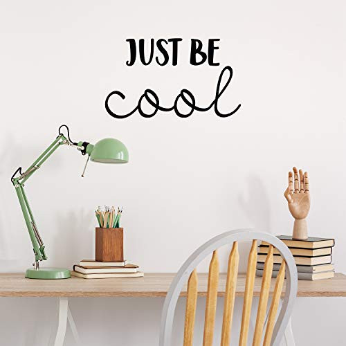 Vinyl Wall Art Decal Just Be Cool 13 x 22 Trendy Cute Motivational Optimistic Quote Sticker for Home Bedroom Closet Living Room Kids Room Playroom Coffee Shop Office Decor Black Vinyl Wall Art Decal Just Be Cool 13 x 22 Trendy Cute Motivational Optimistic Quote Sticker for Home Bedroom Closet Living Room Kids Room Playroom Coffee Shop Office Decor Black