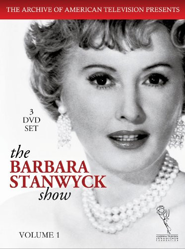 The Barbara Stanwyck Show  Vol 1