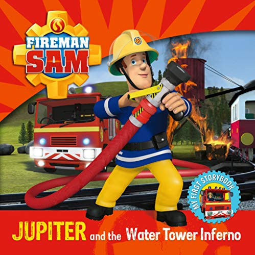 Fireman Sam Egmont UK Jupiter and The Water Tower Inferno Book for Little Hands