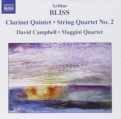 Bliss Quintet for Clarinet and Strings  String Quartet No 2